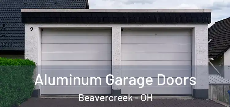  Aluminum Garage Doors Beavercreek - OH