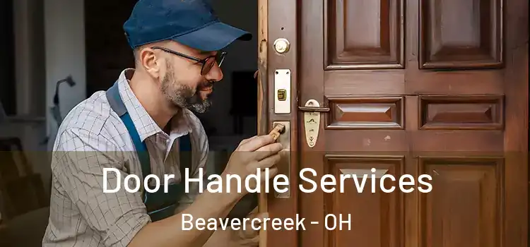 Door Handle Services Beavercreek - OH