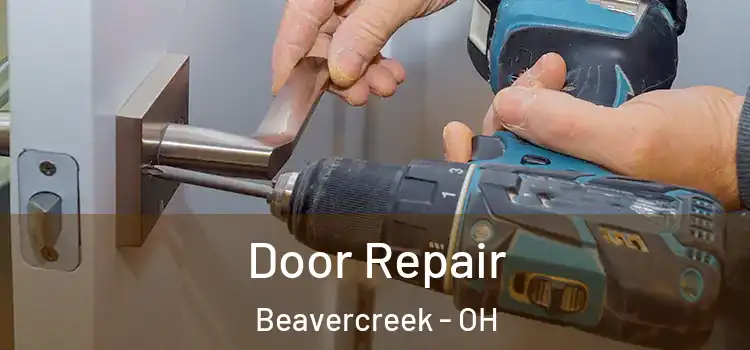 Door Repair Beavercreek - OH
