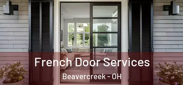 French Door Services Beavercreek - OH