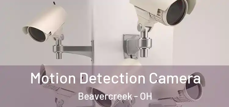  Motion Detection Camera Beavercreek - OH