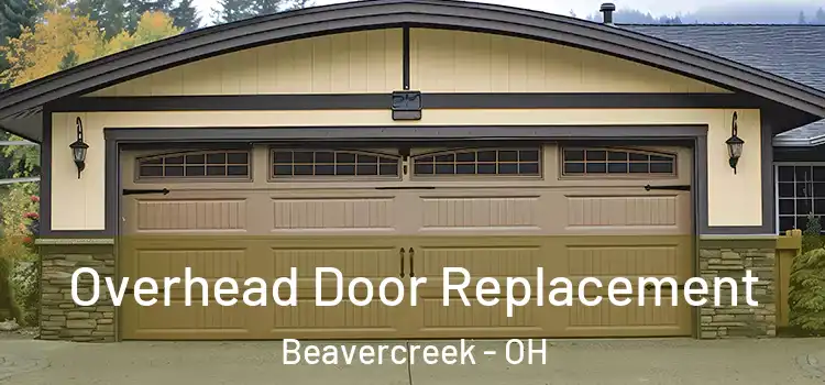  Overhead Door Replacement Beavercreek - OH