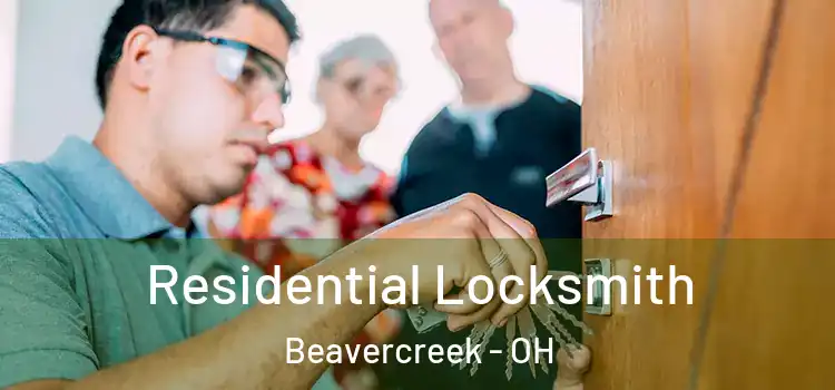 Residential Locksmith Beavercreek - OH