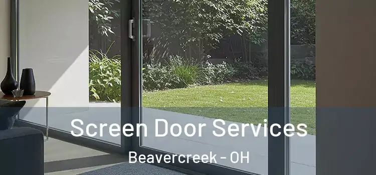 Screen Door Services Beavercreek - OH