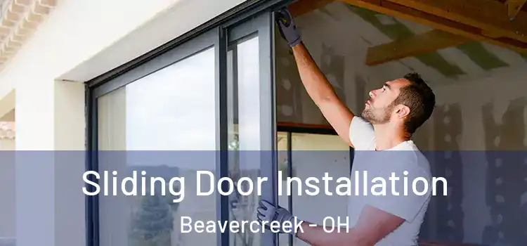 Sliding Door Installation Beavercreek - OH